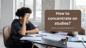Read more about the article How to concentrate on studies?