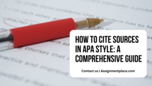 Read more about the article How to Cite Sources in APA Style: A Comprehensive Guide