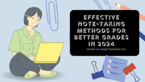 Read more about the article Effective Note Taking Methods for Better Grades in 2024