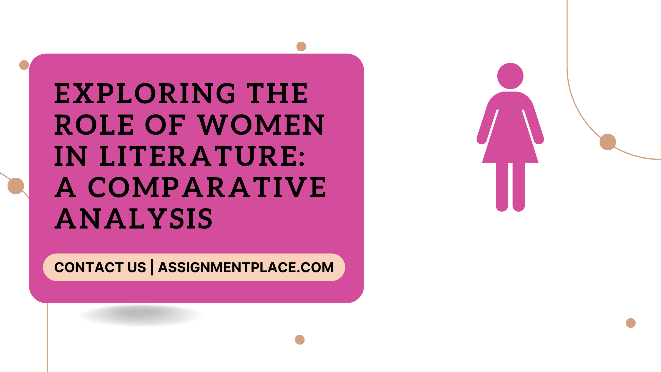 Read more about the article Exploring the Role of Women in Literature: A Comparative Analysis
