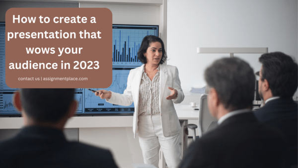 You are currently viewing How to create a presentation that wows your audience in 2023
