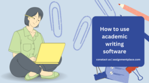 Read more about the article How to use academic writing software in 2023
