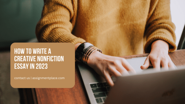 Read more about the article How to write a creative nonfiction essay in 2023