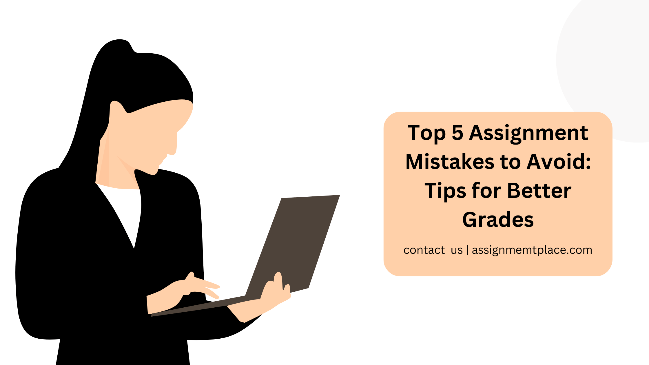 You are currently viewing Top 5 Assignment Mistakes to Avoid: Tips for Better Grades